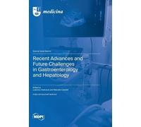 Ludovico Abenav Recent Advances and Future Challenges in Gast (Copertina rigida)