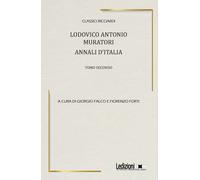 Ludovico Antonio Muratori. Annali d'Italia. Vol. 2 - Falco G. (cur.)