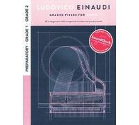Ludovico Einaudi - Graded Pieces for Piano: Preparatory - Grade 2
