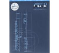 Ludovico Einaudi: The Flute Collection (Book/Online Media) [Lingua inglese]