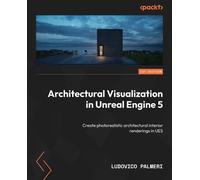Ludovico Palmeri Architectural Visualization in Unreal Engine 5 (Tascabile)