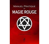 Ludvig Prinn Manuel Pratique de Magie Rouge (Tascabile)