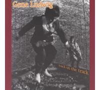 Ludwig, Gene - Back On The Track