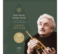 Ludwig Guttler Ludwig Güttler: Stille Nacht, Heilige Nacht (CD) Album