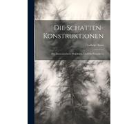 Ludwig Haass Die Schatten-Konstruktionen (Tascabile)