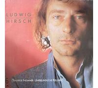 Ludwig Hirsch - 6 (Traurige Indianer - Unfreundliche Kellner) - Polydor - 41 731 1