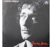 Ludwig Hirsch - Bis Ins Herz