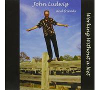 Ludwig, John - Working Without A Net