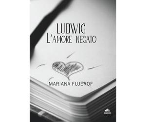Ludwig: L'amore negato
