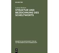 Ludwig Markert Struktur und Bezeichnung des Scheltworts (Copertina rigida)