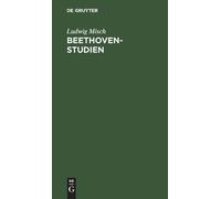 Ludwig Misch Beethoven-Studien (Copertina rigida)