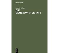 Ludwig Mises Die Gemeinwirtschaft (Copertina rigida)