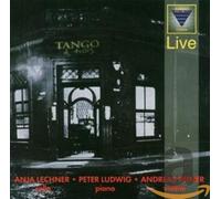 Ludwig, Peter/ Lechner, Anja/ Reiner, Andreas - Tango A Trois