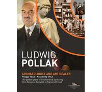 Ludwig Pollak. Archaeologist and art dealer. Prague 1868 - Auschwitz 1943. The g