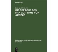 Ludwig Röhrsheim Die Sprache Des Fra Guittone Von Arezzo (Copertina rigida)