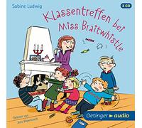 Ludwig,Sabine - Klassentreffen bei Miss Braitwhistle (2 CD): Autorisierte Lesefassung: 4