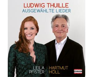 Ludwig Thuille Ludwig Thuille: Ausgewählte Lieder (CD) Album