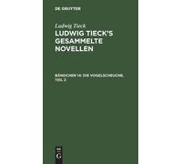 Ludwig Tieck Die Vogelscheuche, Teil 2 (Copertina rigida)