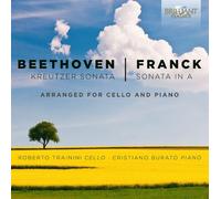 Ludwig van Beet Beethoven: Kreutzer Sonata/Franck: Sonata in A: Arranged fo (CD)