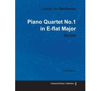 Ludwig van Beet Ludwig Van Beethoven - Piano Quartet No.1 in E-flat (Tascabile)