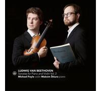 Michael Foyle & Maksim Stsura – Beethoven: Sonate per pianoforte e violino, Vol. 2 – CD