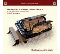 Ludwig van Beetho Beethoven/Schumann/Franck/Bach: At the Piano With Pedalbo (CD)