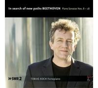 Ludwig van Beethov Beethoven: In Search of New Paths: Piano Sonatas Nos. 8- (CD)