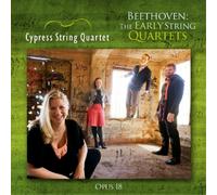 Ludwig van Beethoven Beethoven: The Early String Quartets: Opus 18 (CD) Album