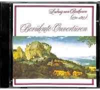 Ludwig Van Beethoven: Berühmte Ouvertüren; Leonoren-Ouvertüre Nr.3, Egmont op.84, Die Geschöpfe des Prometheus op. 43