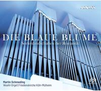 Martin Schmeding - Die Blaue Blume - Landscapes Of The Soul In Romanticism