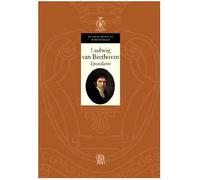 Ludwig van Beethoven. Epistolario 1783-1807. Ediz. illustrata (Vol. 1)