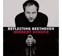 Ludwig van Beethoven Herbert Schuch: Reflecting Beethoven (CD) Album