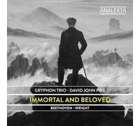 Gryphon Trio/ Pike, David John - Immortal & Beloved: Beethoven Wright