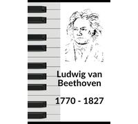 Ludwig van Beethoven: Lined Journal Notebook 100 Pages 6" x 9"