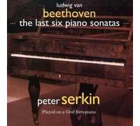 Ludwig van Beethoven Ludwig Van Beethoven: The Last Six Piano Sonatas (CD) Album