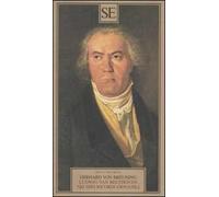 Ludwig Van Beethoven nei miei ricordi giovanili
