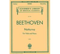 Ludwig van Beethoven Notturno For Viola And Piano Centennial Edition (Tascabile)