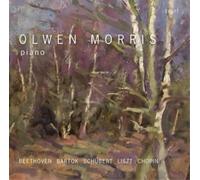 Ludwig van Beethoven Olwen Morris: Beethoven/Bartok/Schubert/Liszt/Chopin (CD)