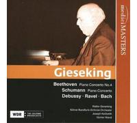 Ludwig van Beethoven Piano Concerto No. 4 (Gieseking) (CD) Album