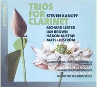Ludwig van Beethoven Steven Kanoff: Trios for Clarinet (CD) Album