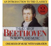 Ludwig van Beethoven The Story of Beethoven in Words and Music (CD) Album