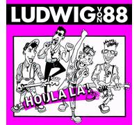 LUDWIG VON 88 - HOULALA