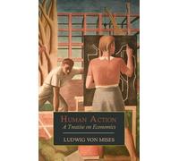 Ludwig Von Mises Human Action (Copertina rigida)