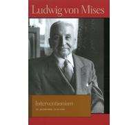 Ludwig von Mises Interventionism (Tascabile)