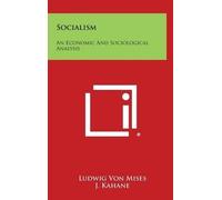 Ludwig Von Mises J Kahane Socialism (Copertina rigida)