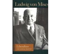 Ludwig von Mises Liberalism (Tascabile)