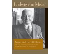 Ludwig von Mises Notes & Recollections (Copertina rigida)