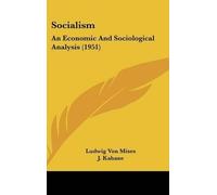 Ludwig Von Mises Socialism (Copertina rigida)