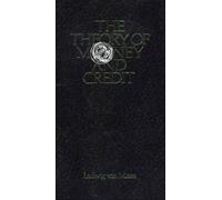 Ludwig Von Mises Theory of Money & Credit (Copertina rigida)