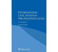 Ludwig Weber International Civil Aviation Organization (ICAO) (Tascabile)